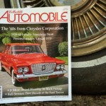 "Collectible Automobile", August 2019, Duricy lights the fuse beneath Chrysler Corporation's 1960 rockets for the road. Collectible Automobile magazine
