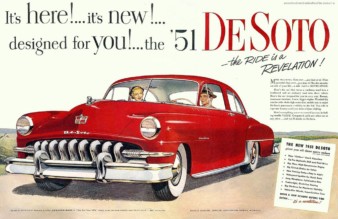 She: “Wait, de Soto was a Catholic?!”<br>
He: “So was Cadillac.” motor meme
